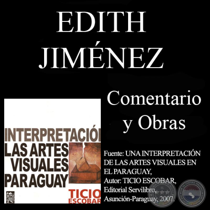 EDITH JIMÉNEZ - Obras y Comentarios de TICIO ESCOBAR